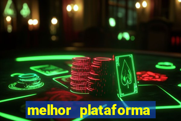 melhor plataforma para jogar